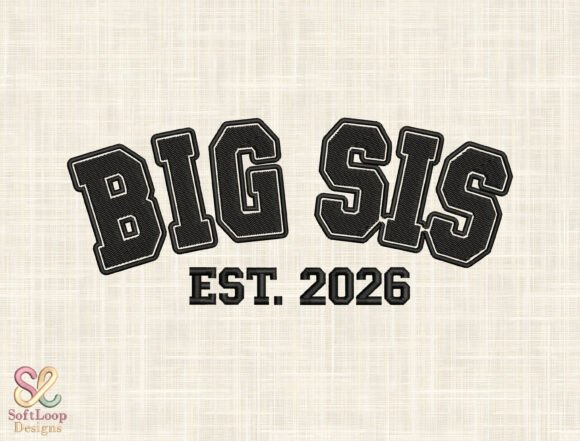 BIG SIS Varsity Arched Embroidery Design